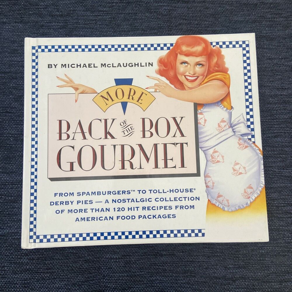 More Back of the Box Gourmet by Michael McLaughlin (1994, Hardcover)